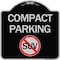 Signmission Compact Parking With No SUV Symbol Heavy-Gauge Aluminum Architectural Sign, 18" x 18", BS-1818-24244 A-DES-BS-1818-24244 - alternate 1